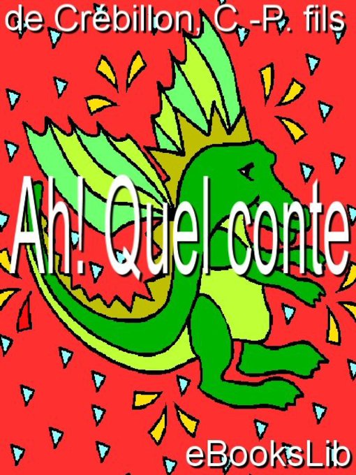 Title details for Ah! Quel conte by C.-P. de Crébillon fils - Available